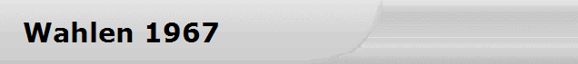 Wahlen 1967